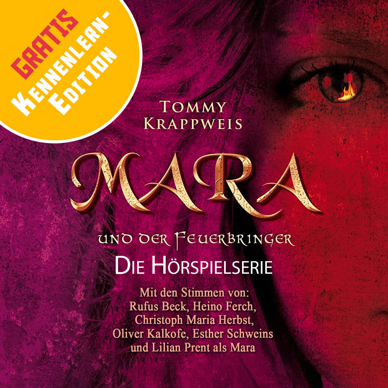 Cover: Tommy Krappweis - Mara und der Feuerbringer Hörspiel - Kennenlern-Edition - Mit den Stimmen von Rufus Beck, Christoph Maria Herbst, Esther Schweins, Heino Ferch uvm.